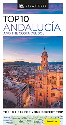 DK Eyewitness Top 10 Andalucía and the Costa del Sol (Pocket Travel Guide) von DK Eyewitness Travel